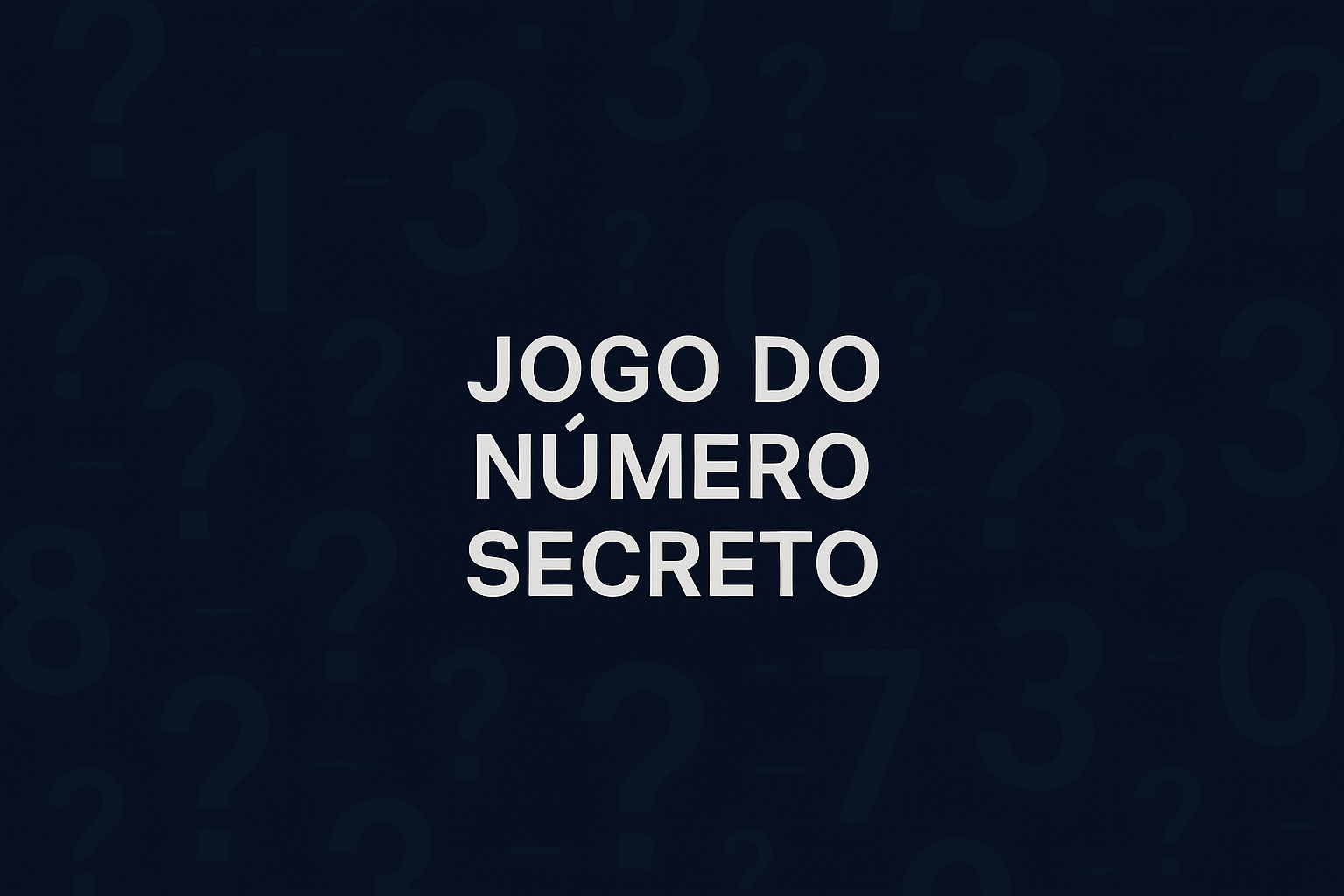 Foto da tela do jogo do número secreto